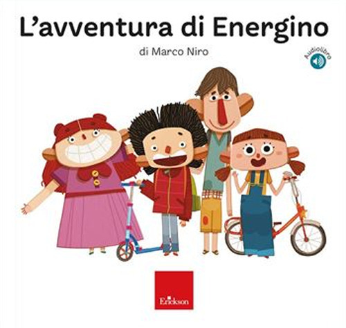 L'avventura di EnerGino. Ediz. a colori