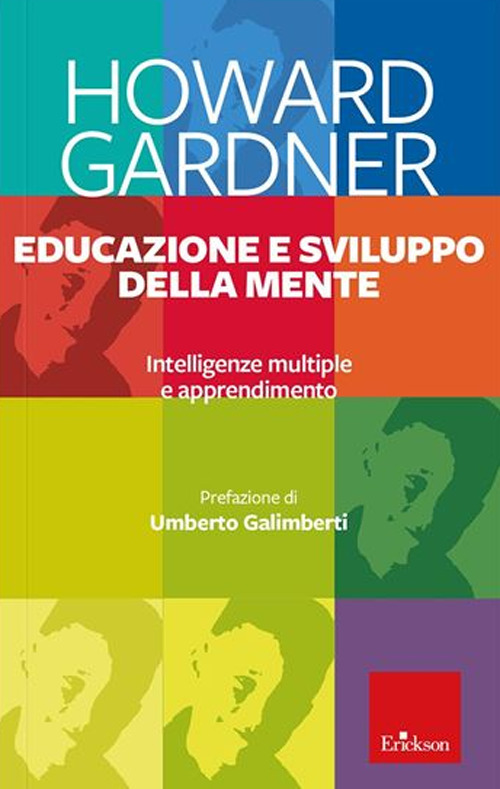 Educazione e sviluppo della mente. Intelligenze multiple e apprendimento