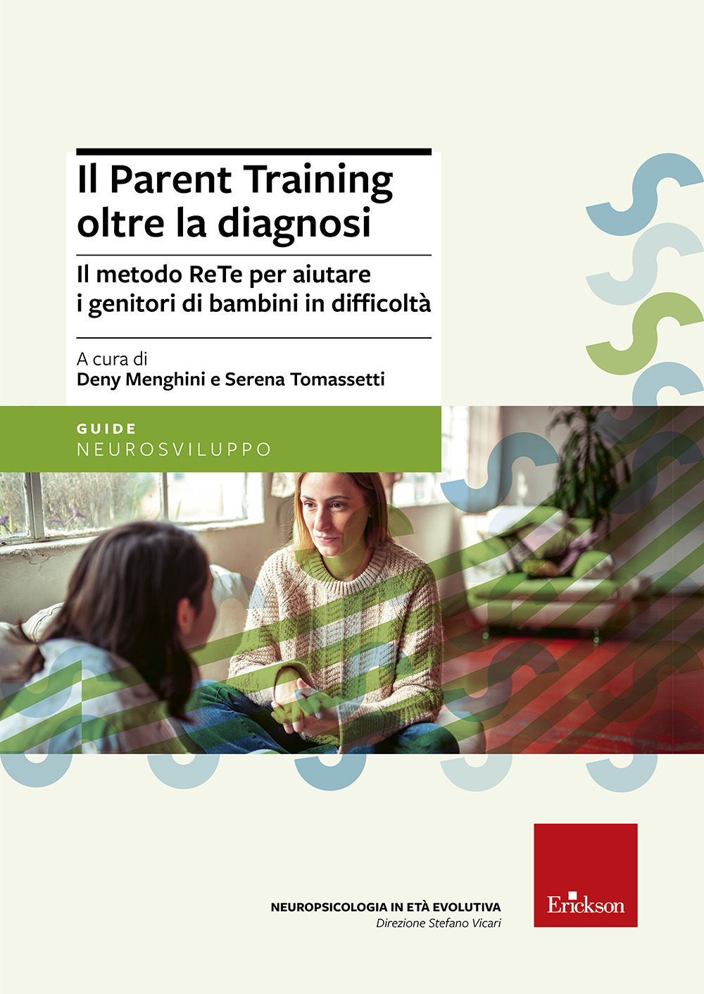 Il parent training oltre la diagnosi. Il metodo ReTe per aiutare i genitori di bambini in difficoltà. Nuova ediz.