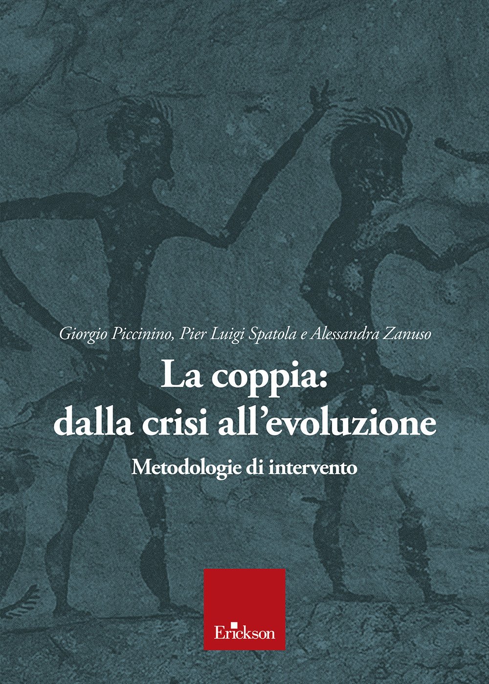 La coppia: dalla crisi all'evoluzione. Metodologie di intervento