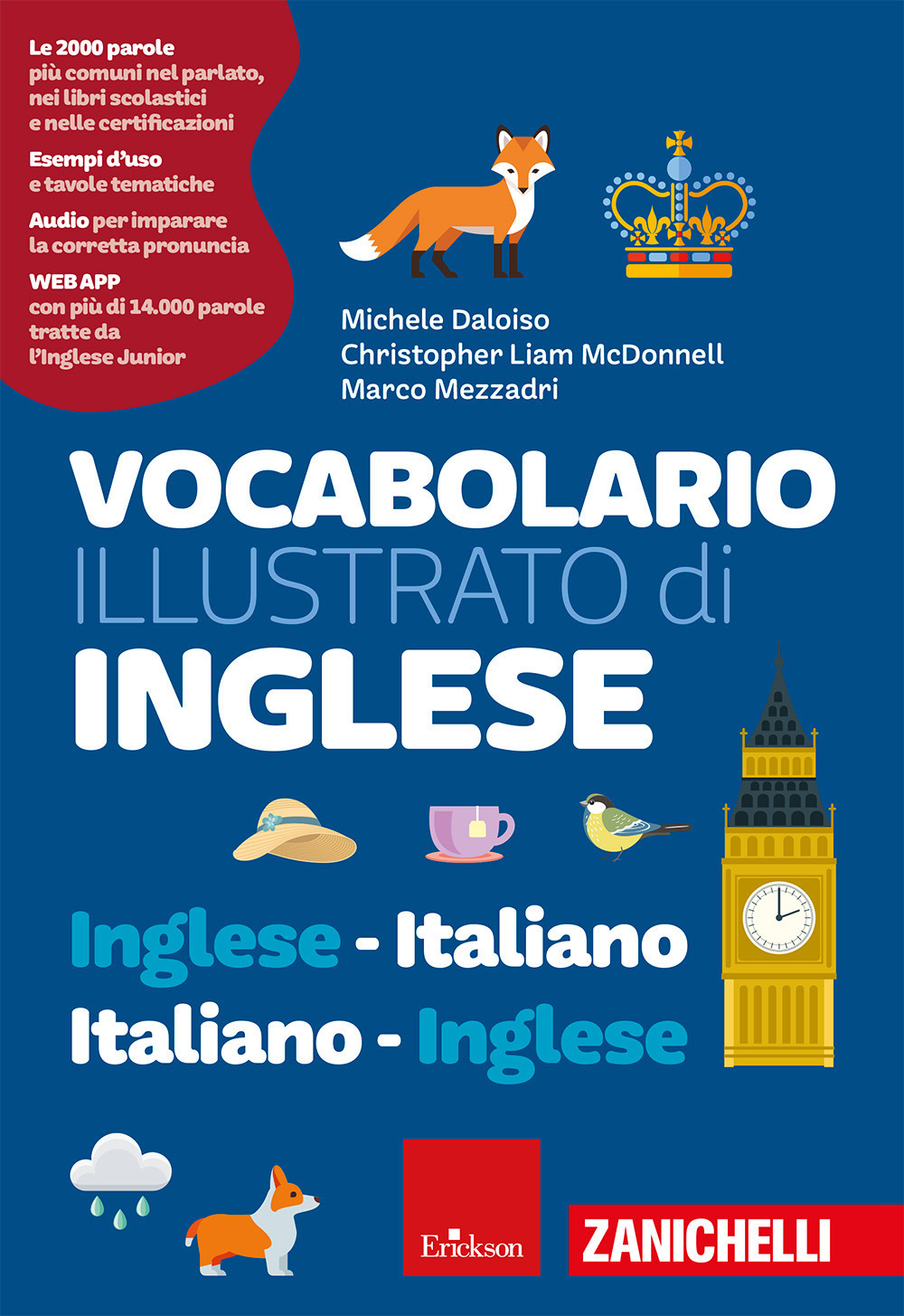 Vocabolario illustrato di inglese. Inglese-italiano, italiano-inglese. Ediz. a colori. Con espansione online