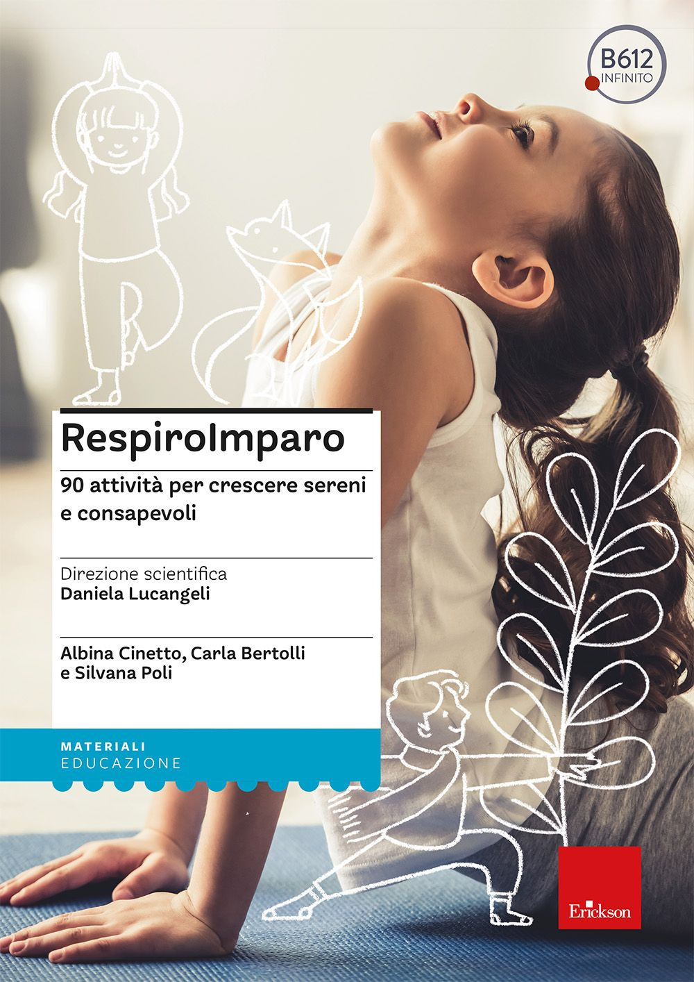 RespiroImparo. 90 attività per crescere sereni e consapevoli. Con Fascicolo