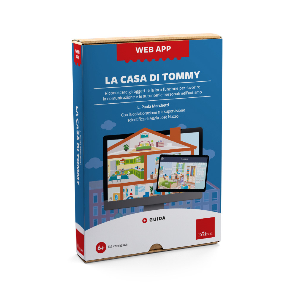 Web app. La casa di Tommy. Riconoscere gli oggetti e la loro funzione per favorire la comunicazione e le autonomie personali nell'autismo. Con software