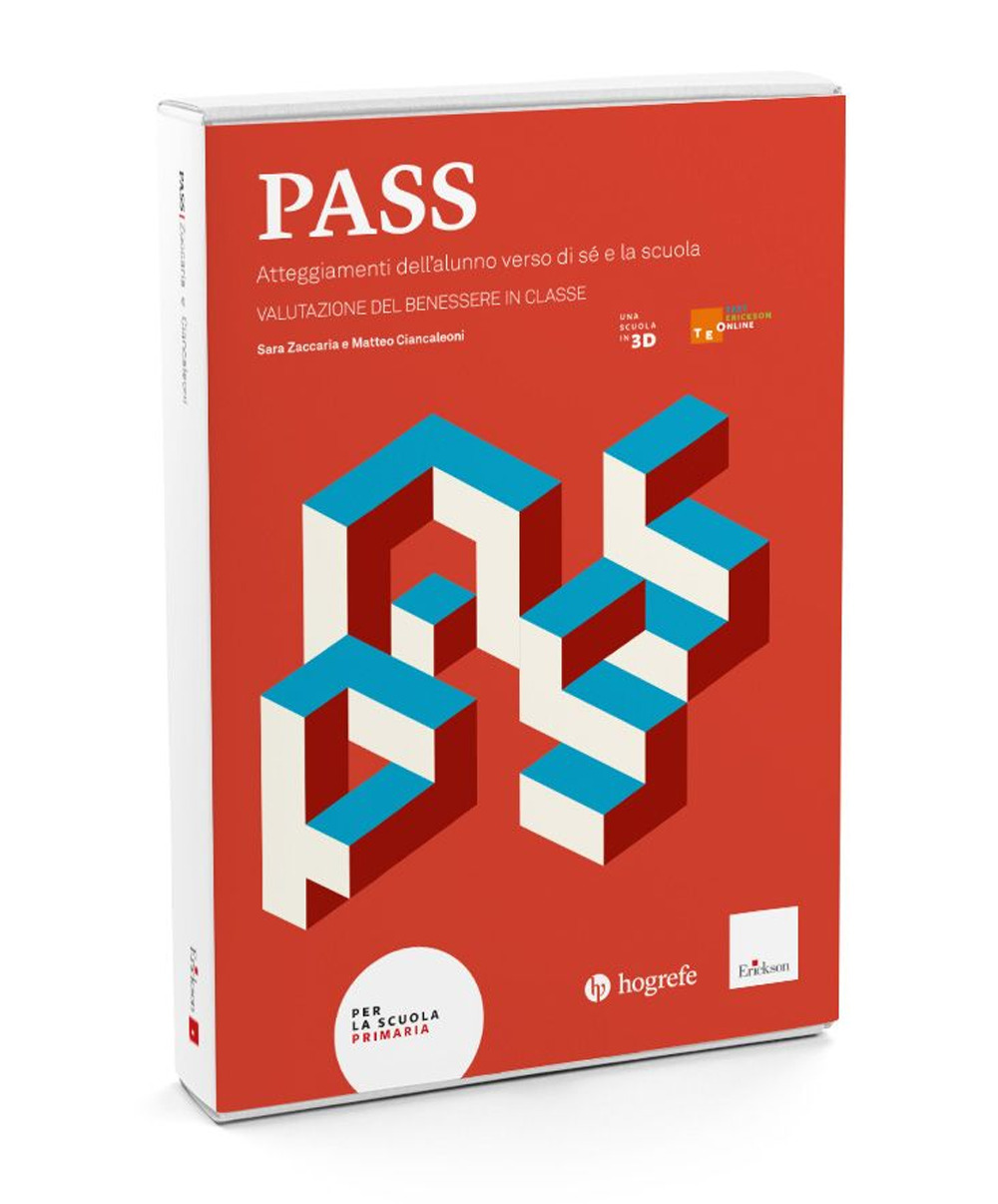 PASS. Atteggiamenti dell'alunno verso di sé e la scuola. Valutazione del benessere in classe