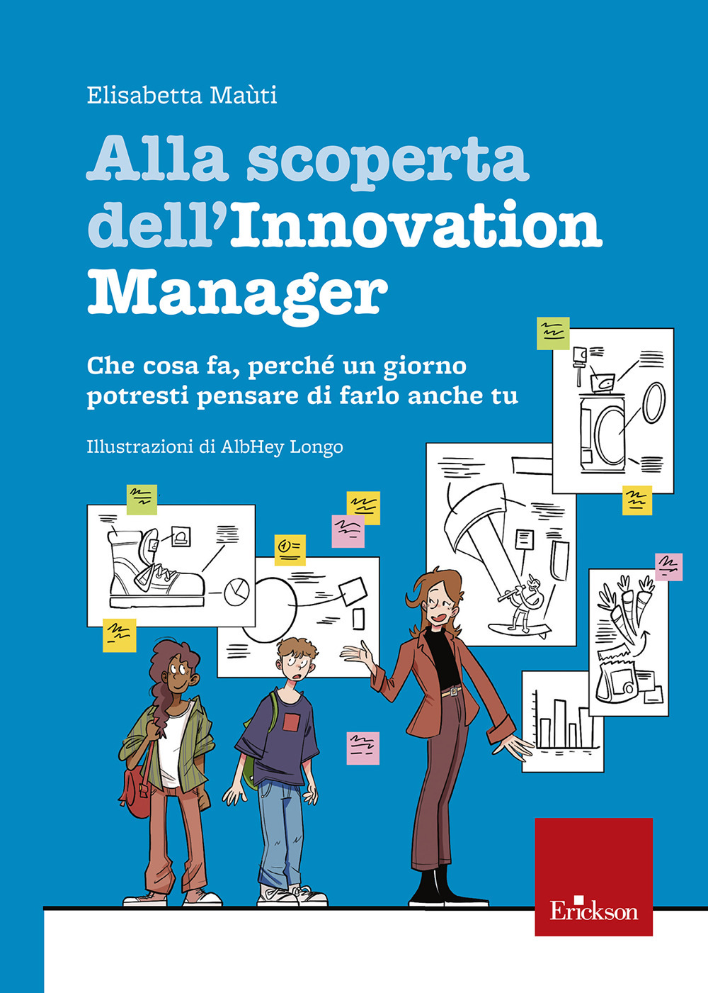 Alla scoperta dell'innovation manager. Che cosa fa, perché un giorno potresti pensare di farlo anche tu