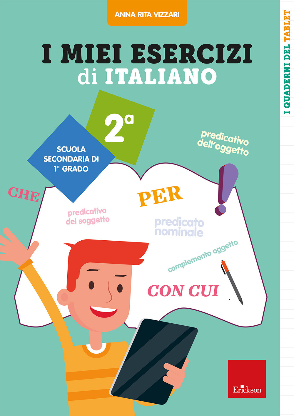 I miei esercizi di italiano. Scuola secondaria di 1º grado. Classe 2ª