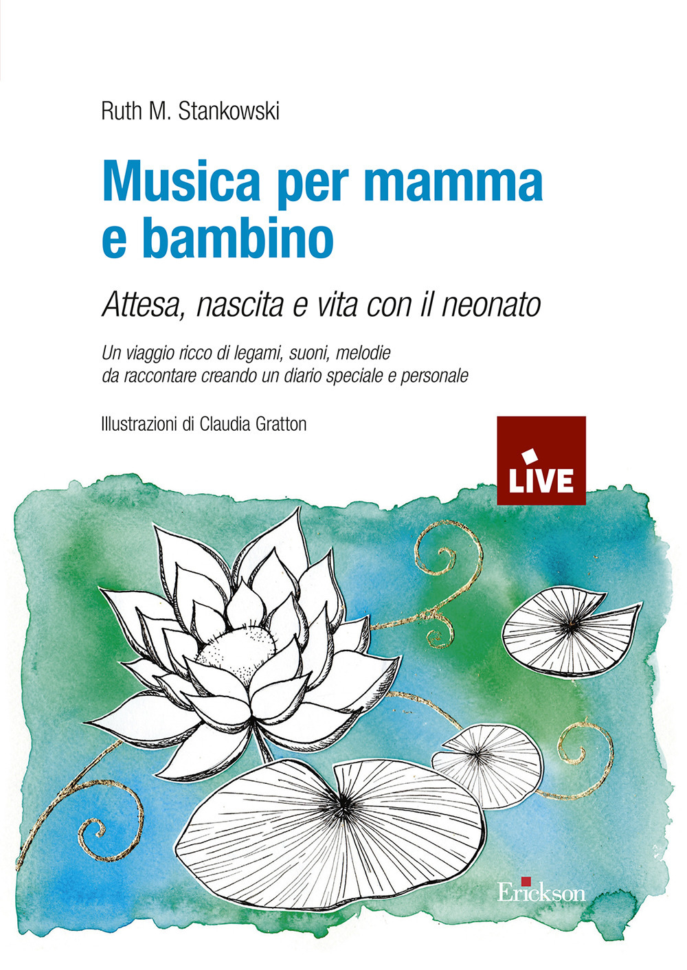 Musica per mamma e bambino. Attesa, nascita e vita con il neonato. Un viaggio ricco di legami, suoni, melodie da raccontare creando un diario speciale e personale (disponibile presso l'editore)