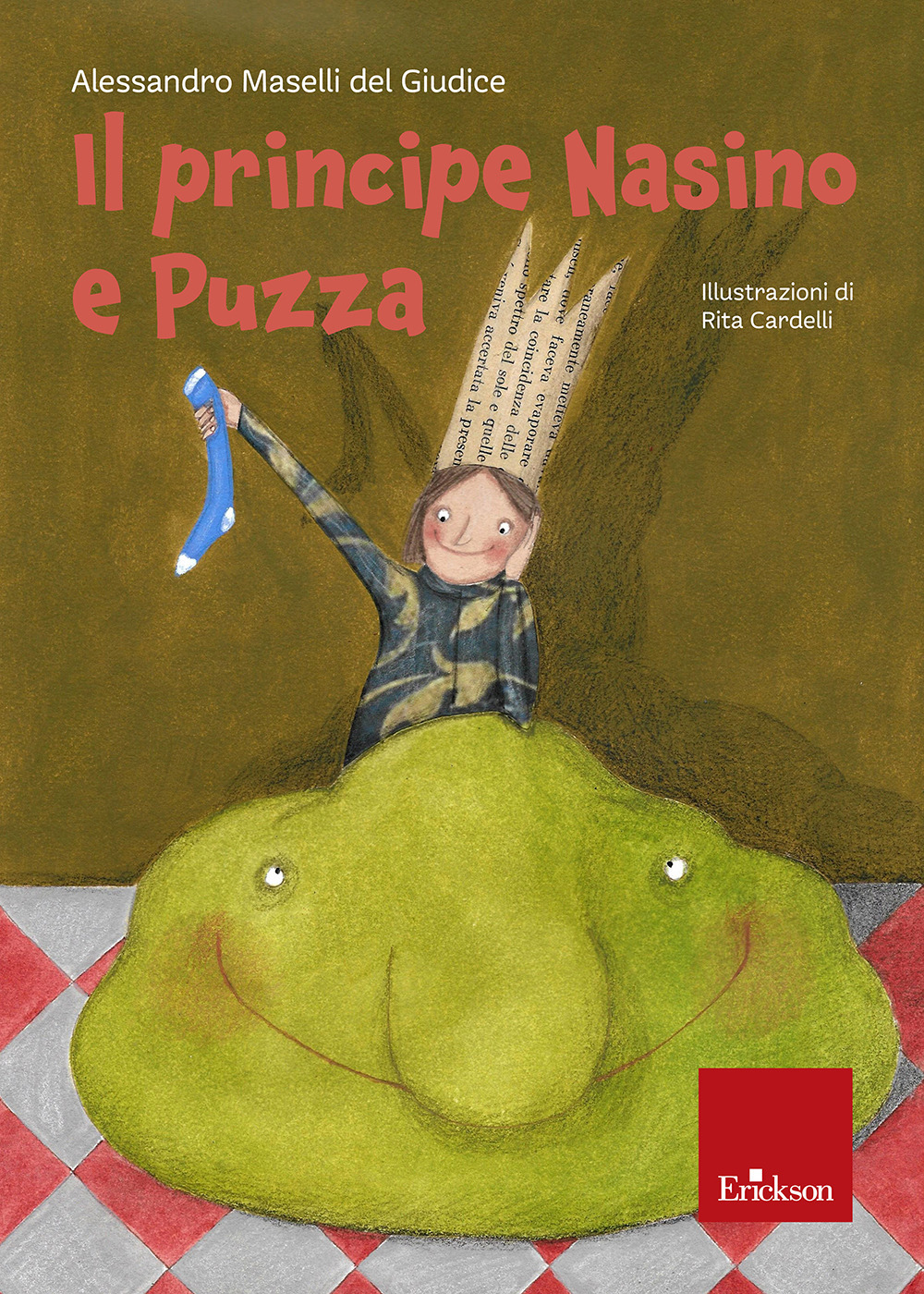 Il principe nasino e puzza. Ediz. illustrata