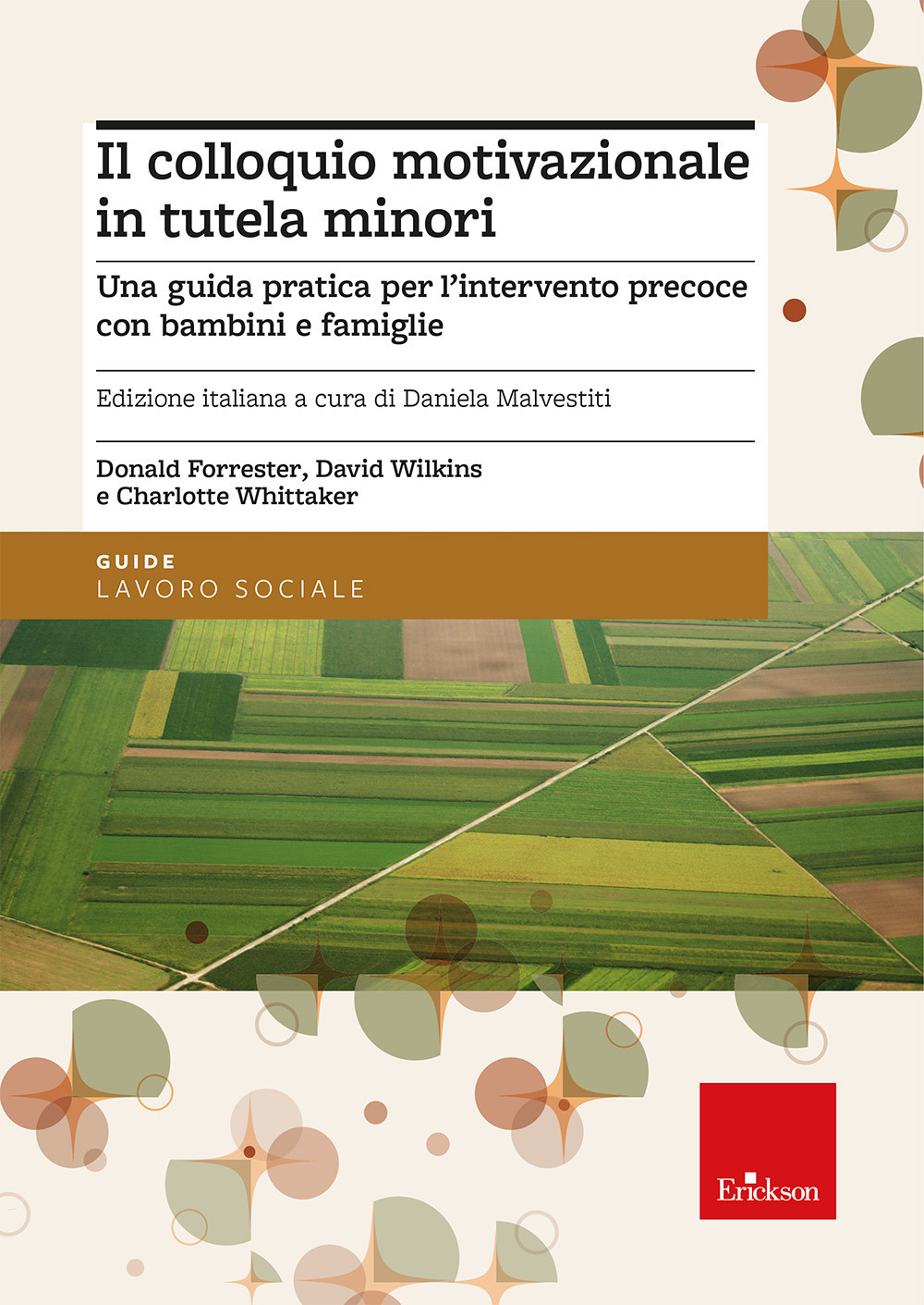 Il colloquio motivazionale in tutela minori. Una guida pratica per l'intervento precoce con bambini e famiglie