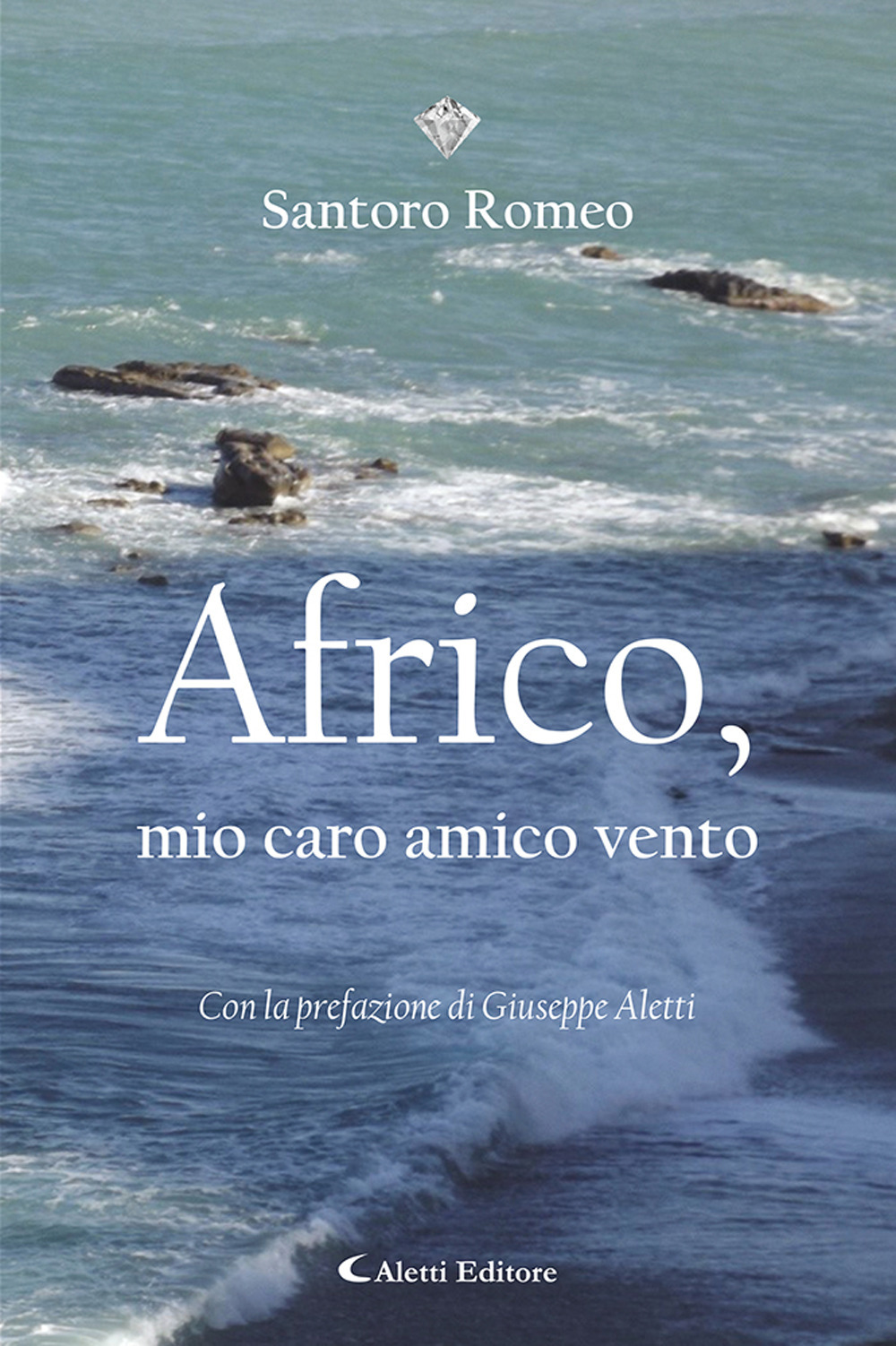 Africo, mio caro amico vento