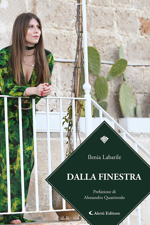 Dalla finestra