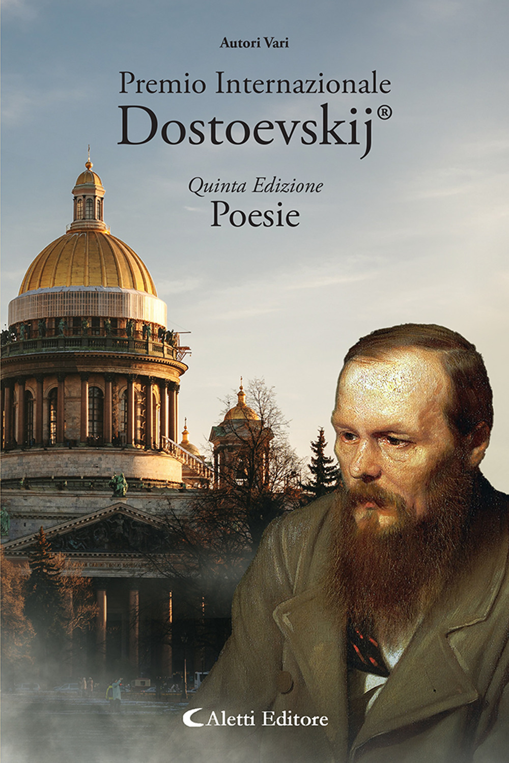 5° Premio Internazionale Dostoevskij. Poesie