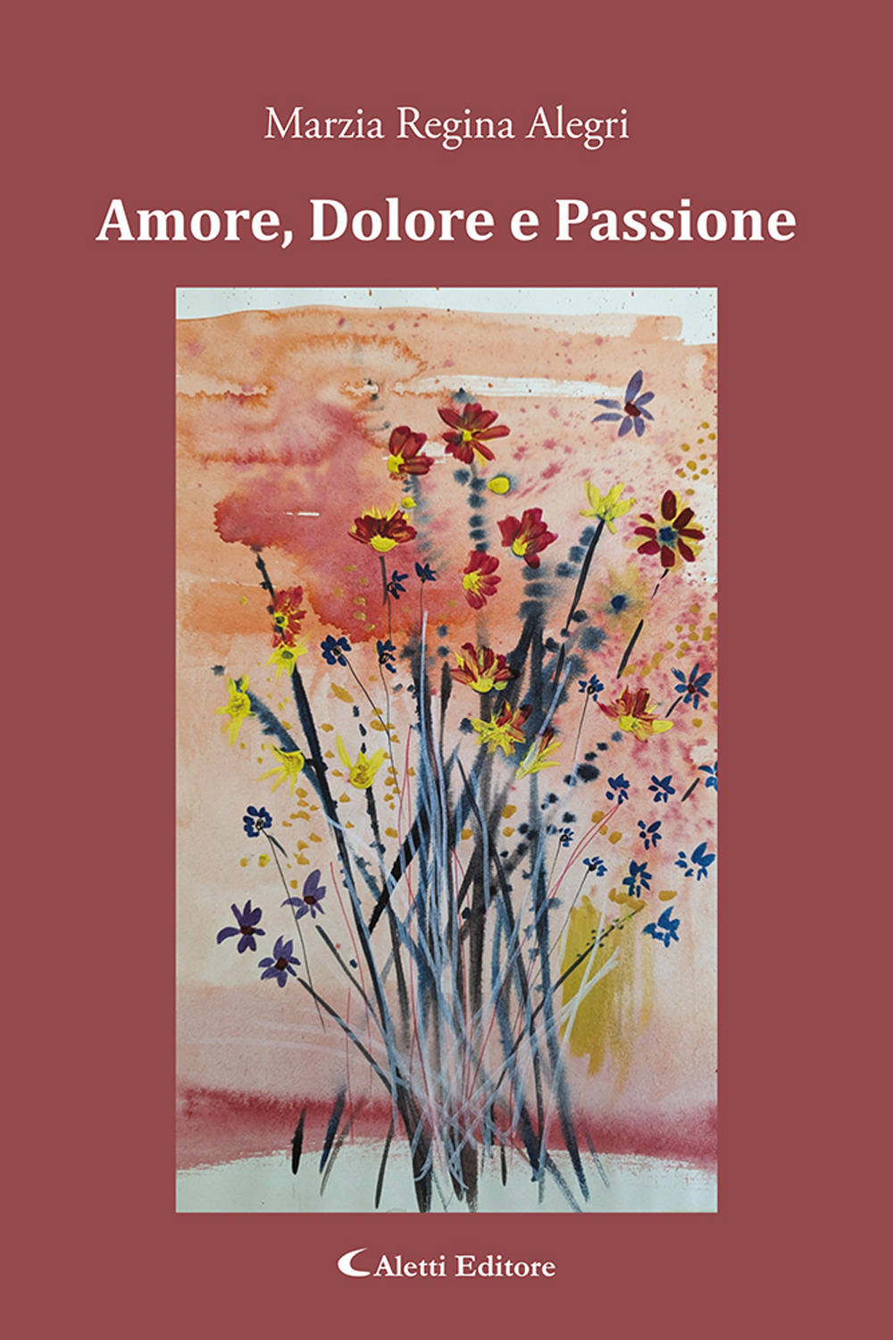 Amore, dolore e passione