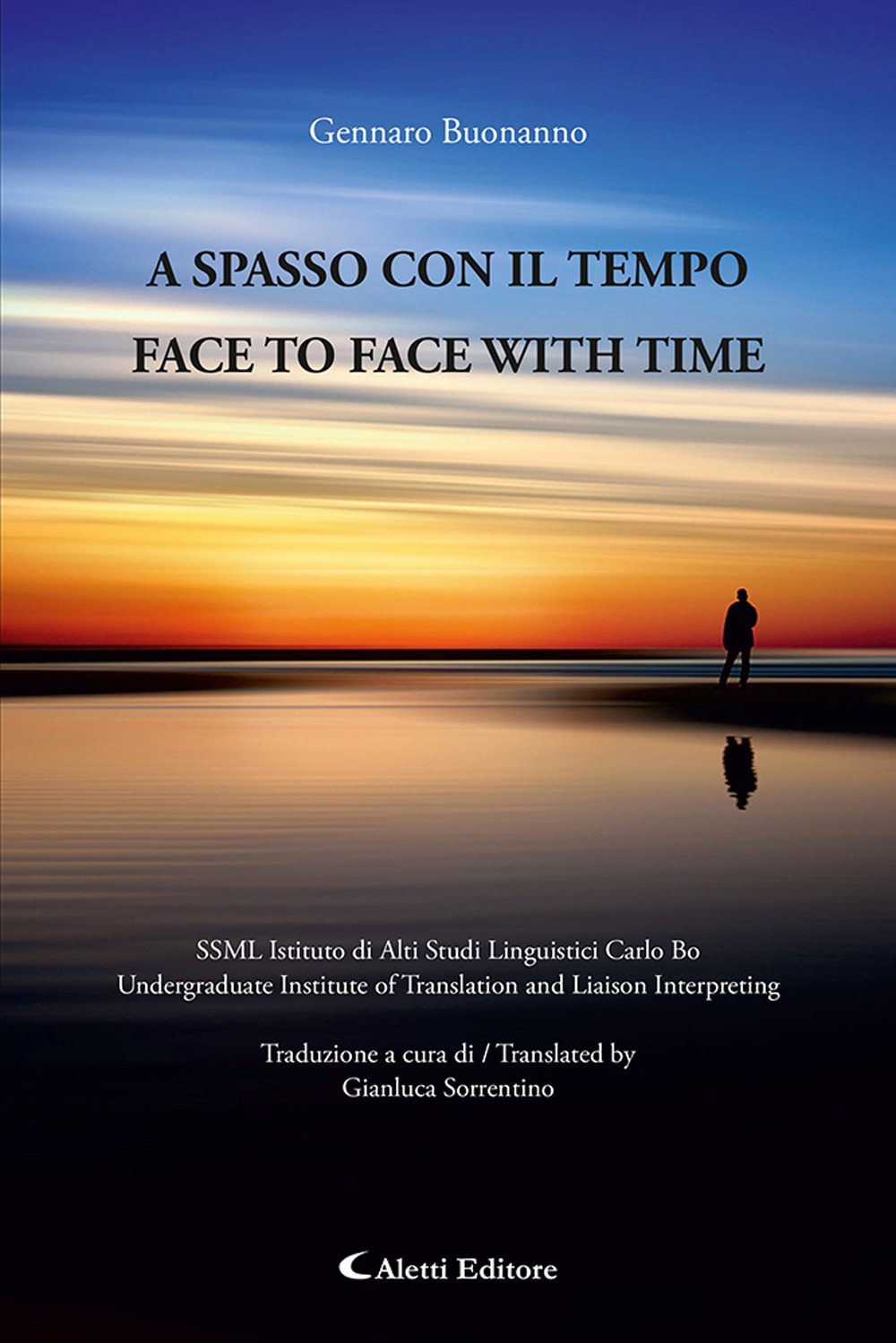 A spasso con il tempo-Face to face with time. Ediz. bilingue