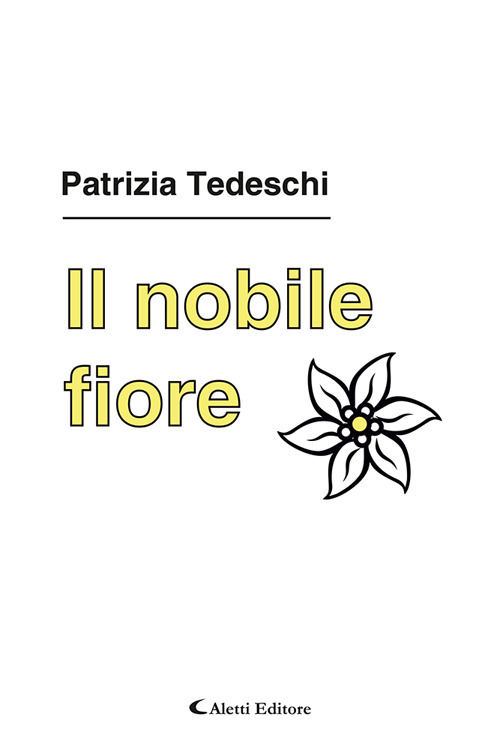 Il nobile fiore