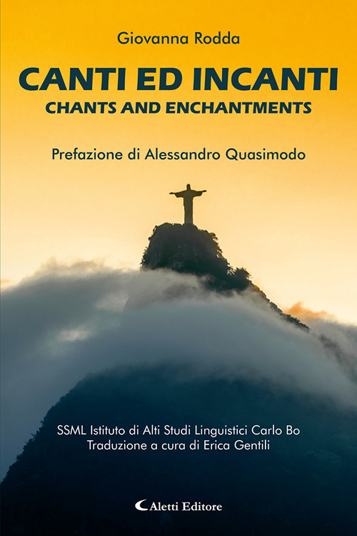 Canti ed incanti-Chants and enchantments. Ediz. bilingue