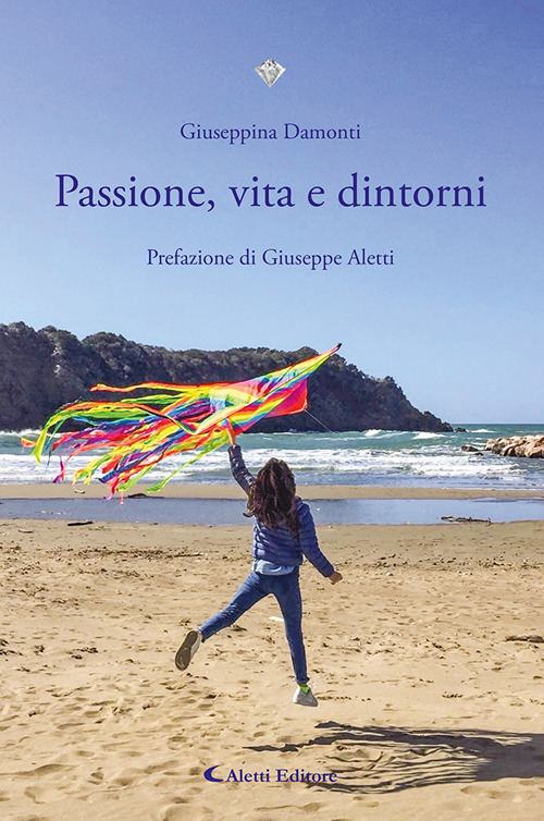 Passione, vita e dintorni