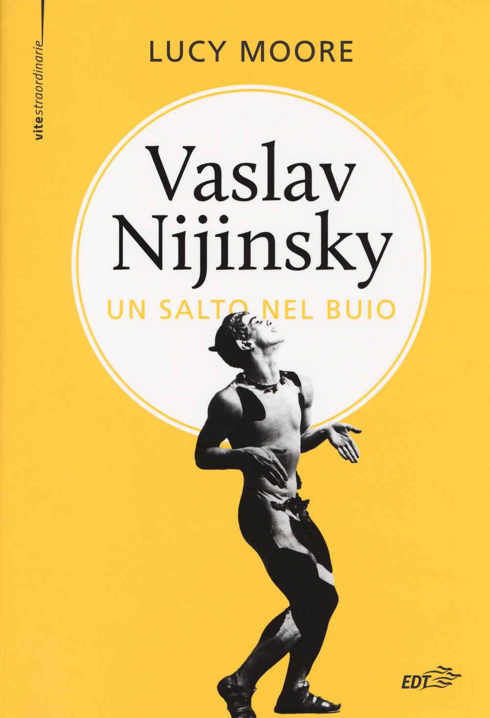 Vaslav Nijinsky. Un salto nel buio