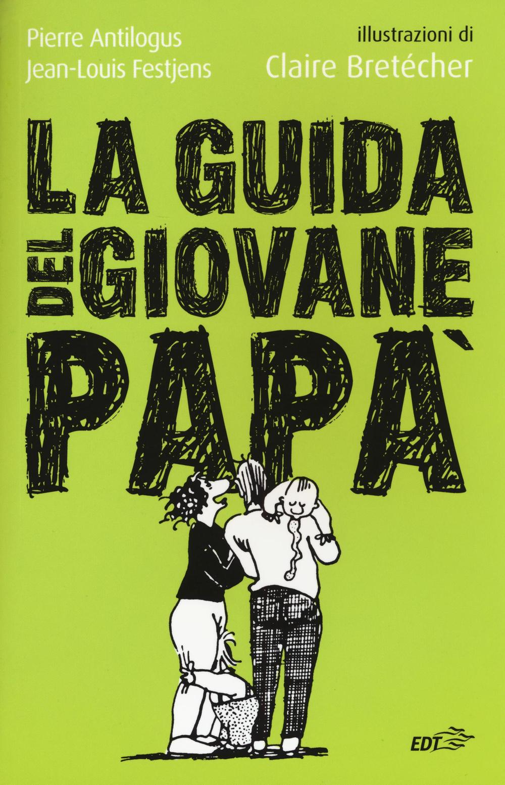 La guida del giovane papà