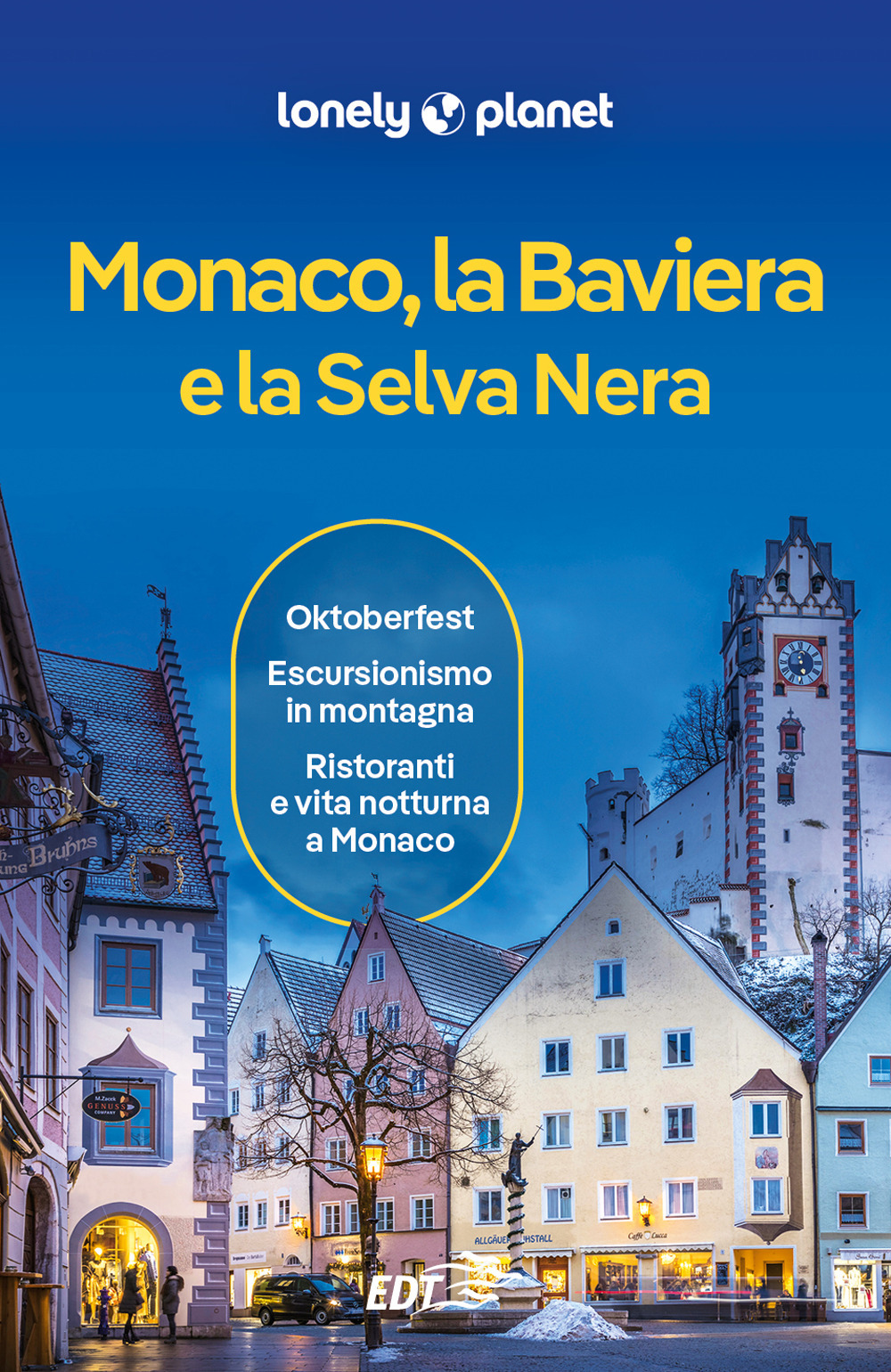 Monaco, la Baviera e la Selva Nera