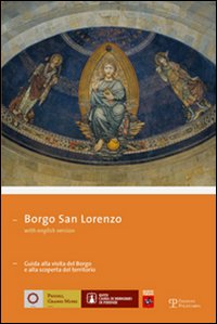 Borgo San Lorenzo. Ediz. italiana e inglese