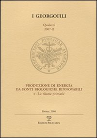 Produzione di energia da fonti biologiche rinnovabili. Vol. 2: Le risorse primarie