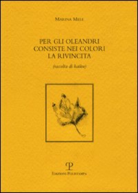 Per gli oleandri consiste nei colori la rivincita