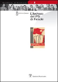 L'archivio del PSI di Fiesole