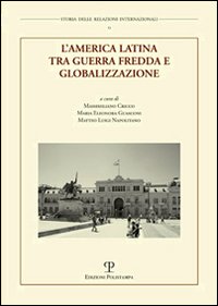 L'America Latina tra guerra fredda e globalizzazione