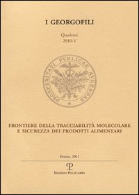 Frontiere della tracciabilità molecolare e sicurezza dei prodotti alimentari