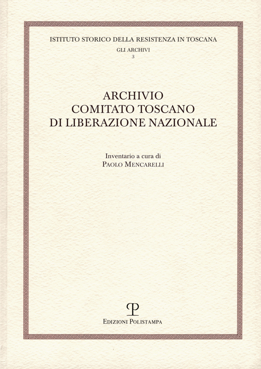 Archivio comitato toscano di liberazione nazionale