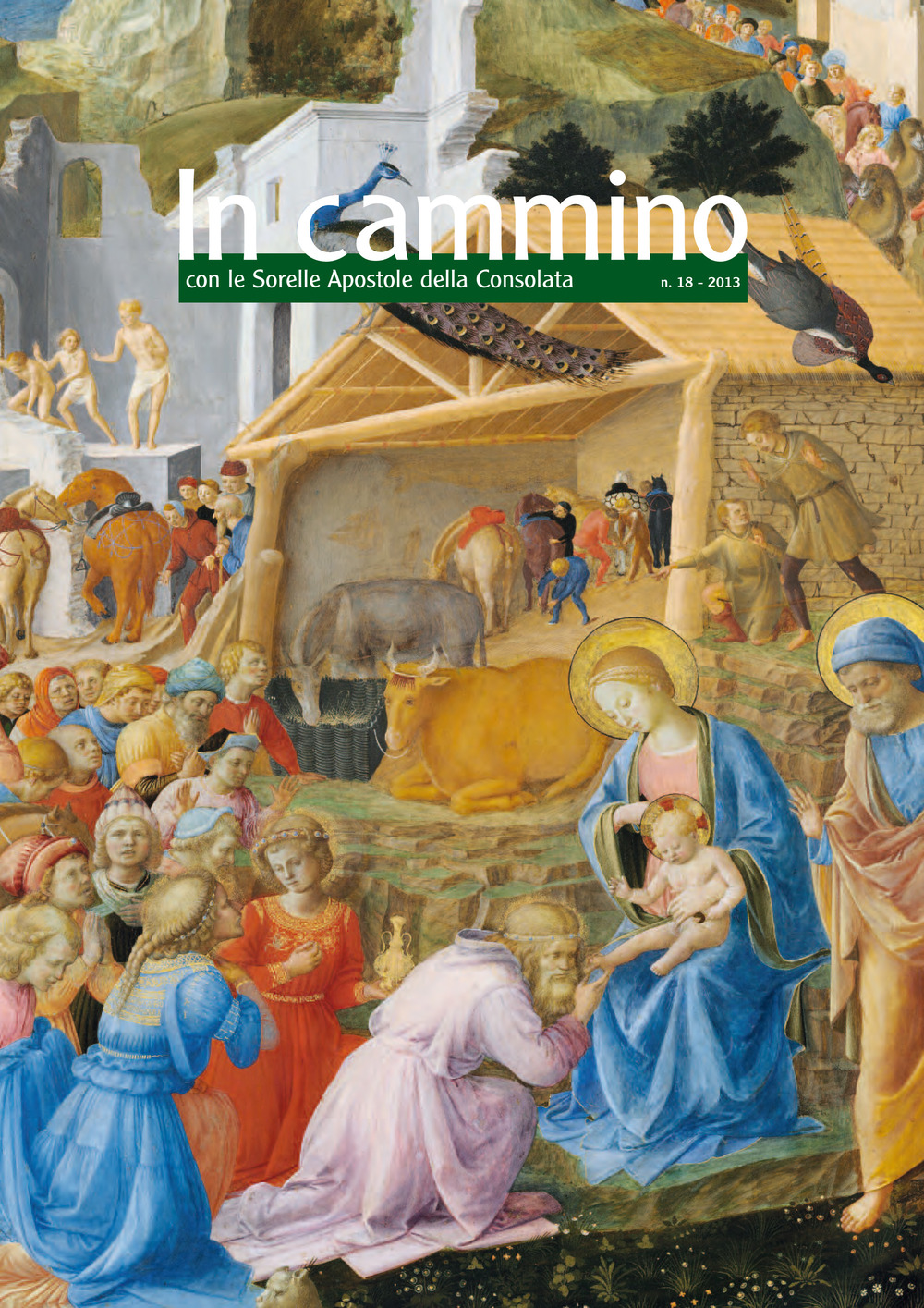 In cammino con le Sorelle Apostole della Consolata (2013). Vol. 18