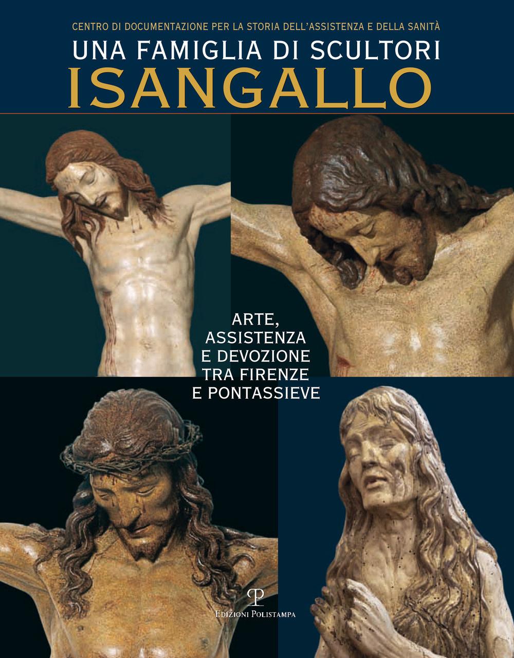 Una famiglia di scultori. I Sangallo. Ediz. illustrata