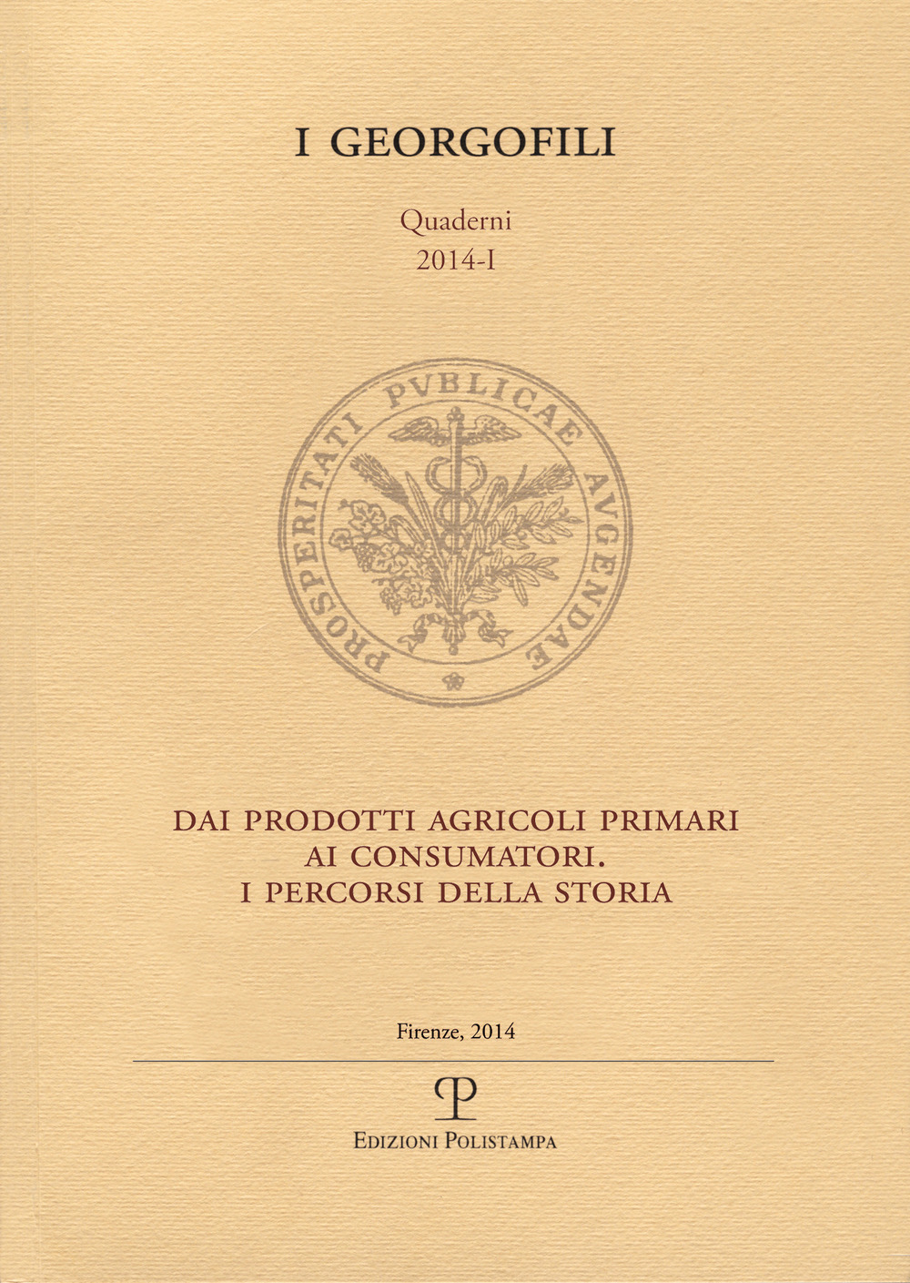 Dai prodotti agricoli primari ai consumatori. I percorsi della storia