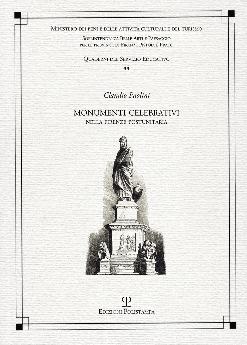 Monumenti celebrativi nella Firenze postunitaria