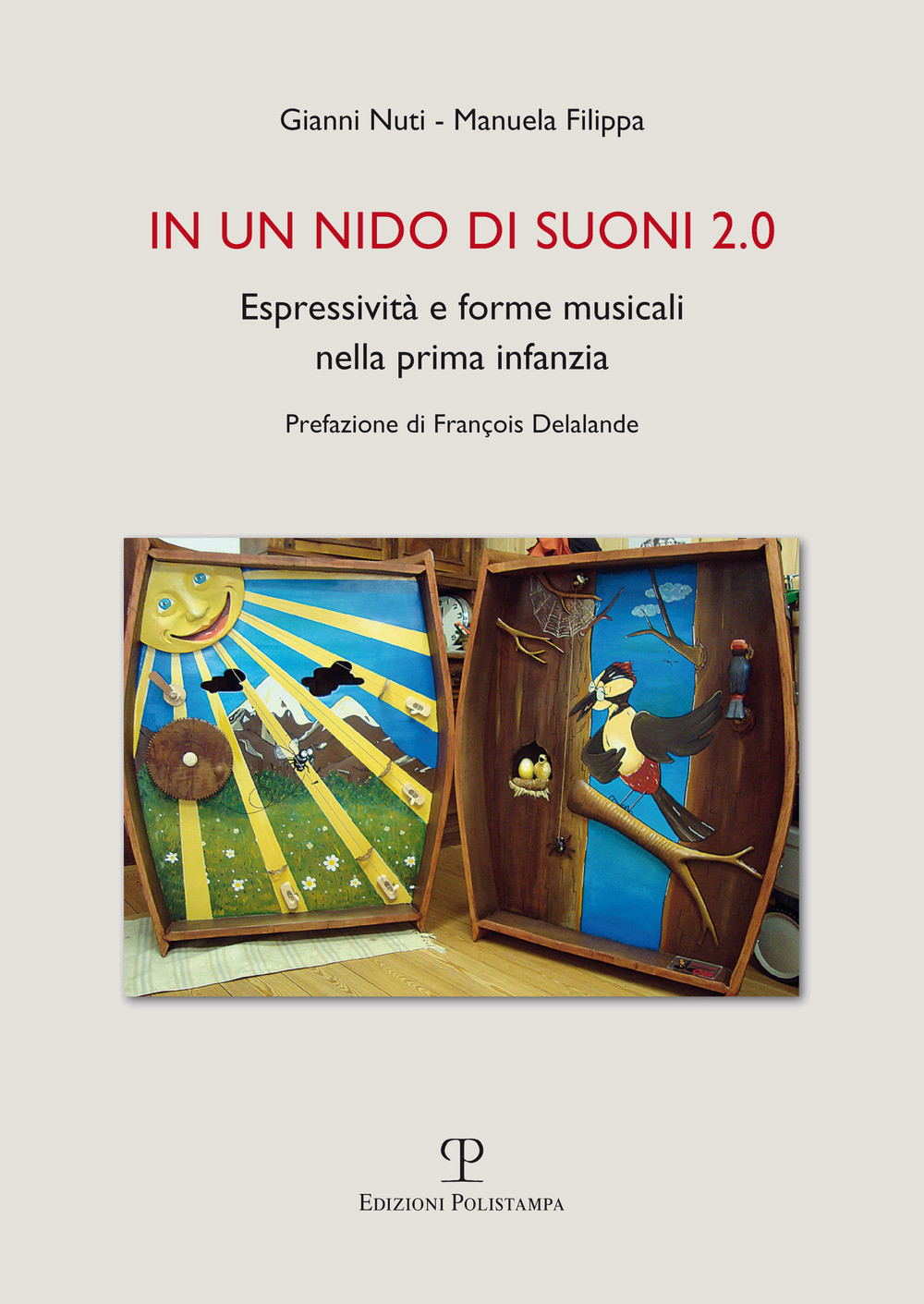 In un nido di suoni 2.0. Espressività e forme musicali nella prima infanzia