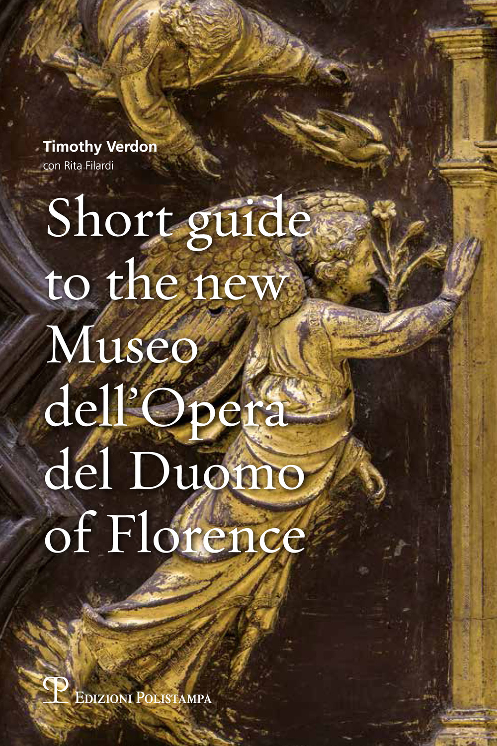 Short guide to the new Museo dell'Opera del Duomo of Florence