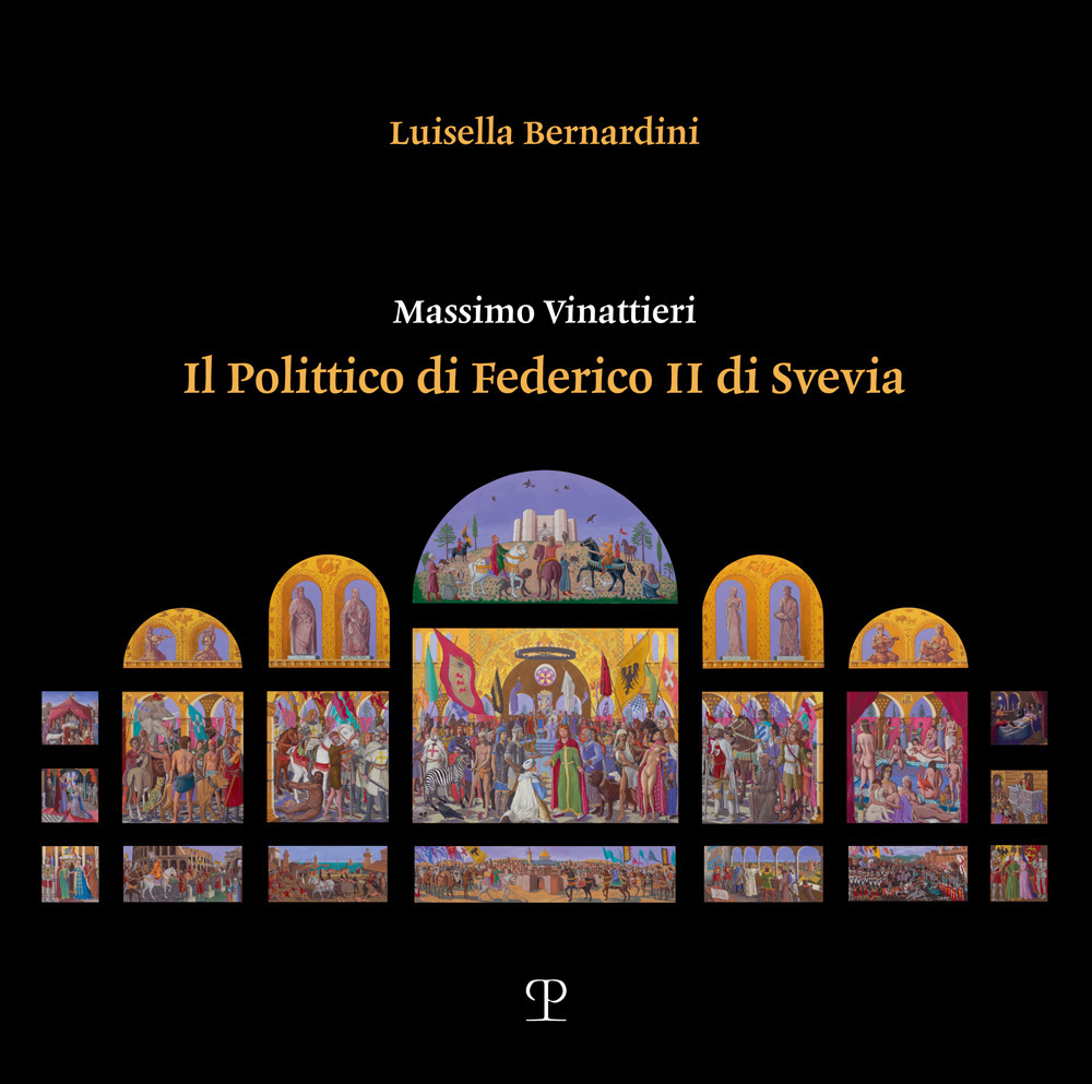 Massimo Vinattieri. Il Polittico di Federico II di Svevia