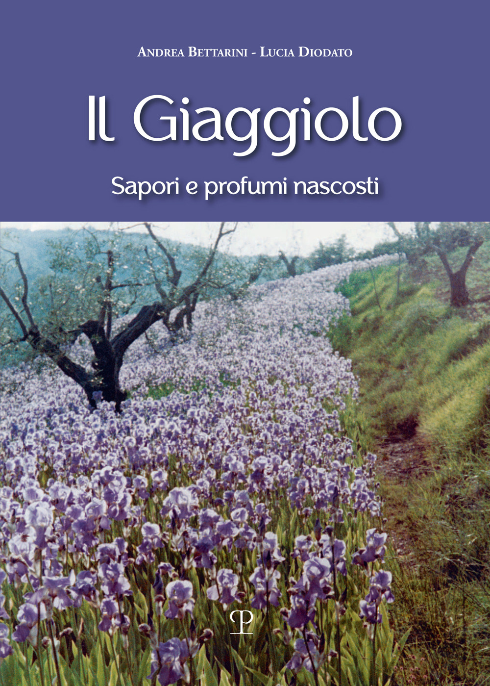 Il giaggiolo. Sapori e profumi nascosti