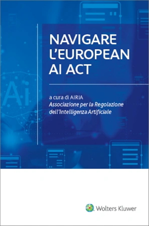 Navigare l'european AI act