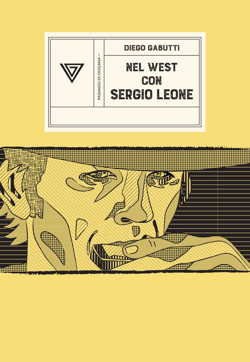 Nel west con Sergio Leone