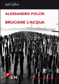 Bruciare l'acqua