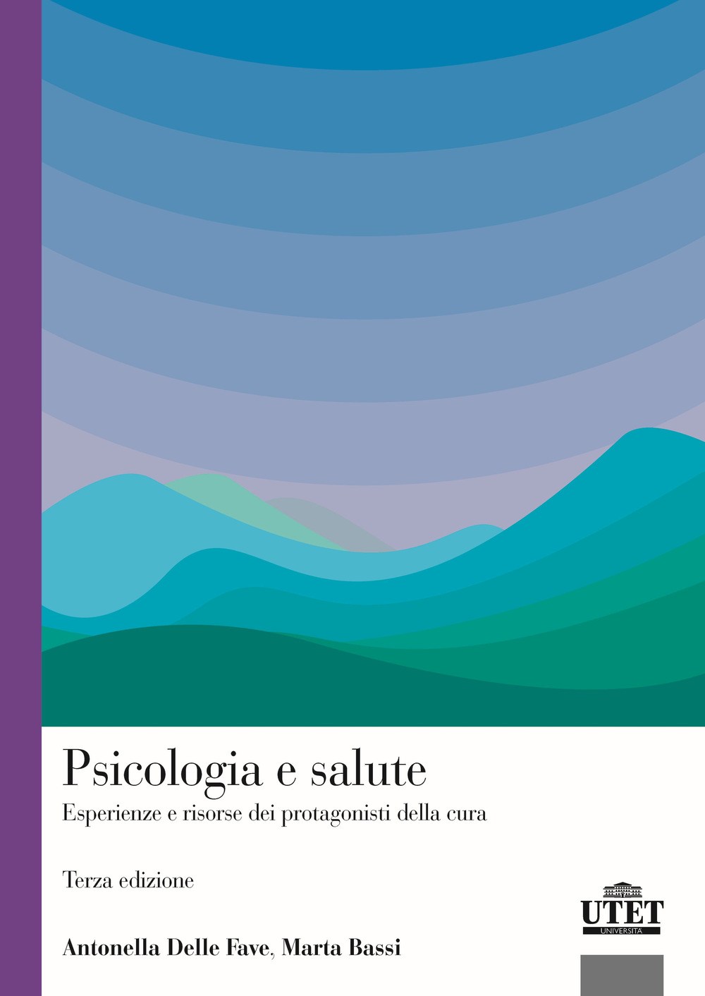 Psicologia e salute. Esperienze e risorse dei protagonisti della cura