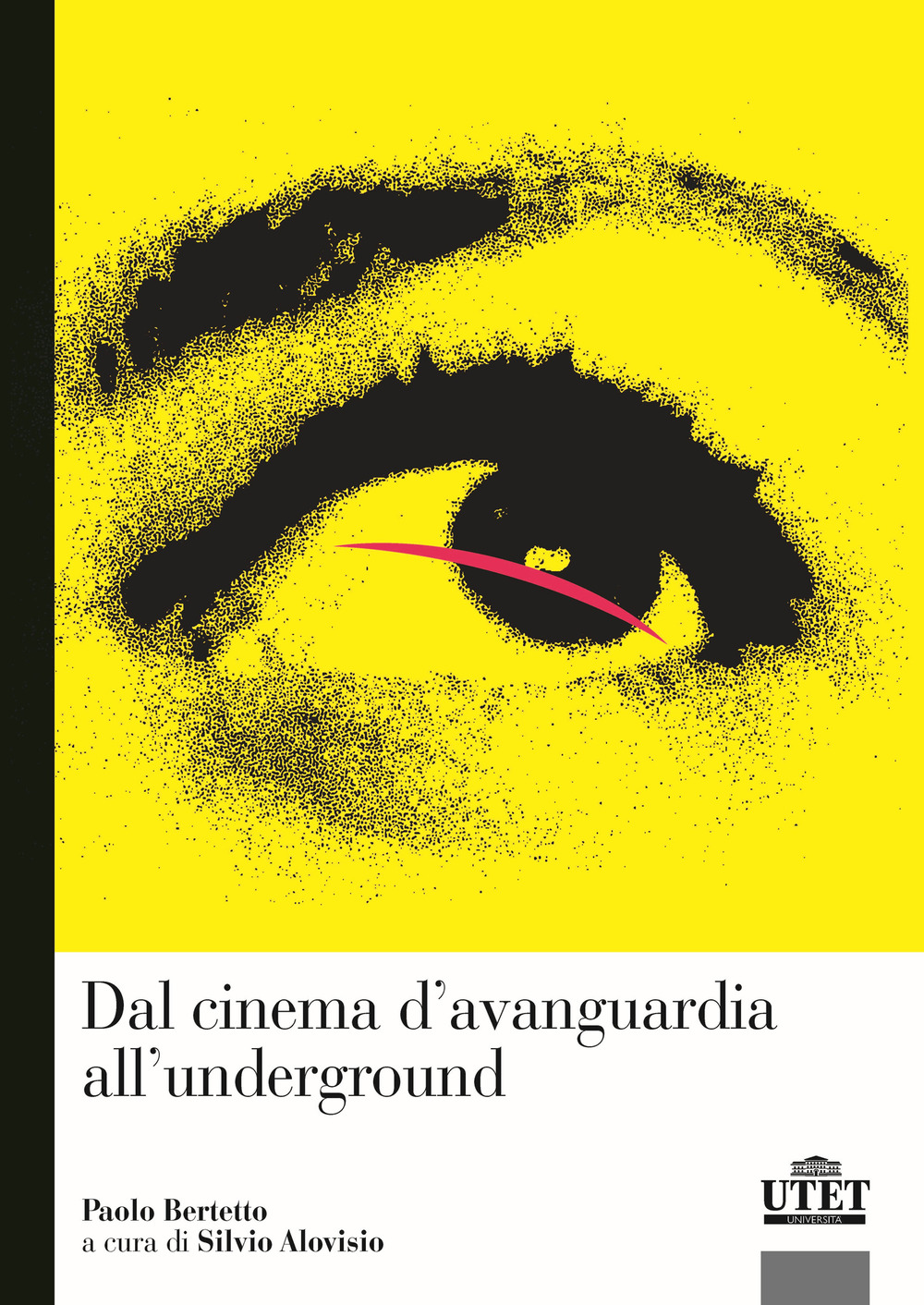 Dal cinema d'avanguardia all'underground