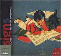 Signs. Studies in graphic narratives. Ediz. illustrata. Vol. 1