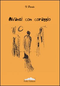 Avanti con coraggio