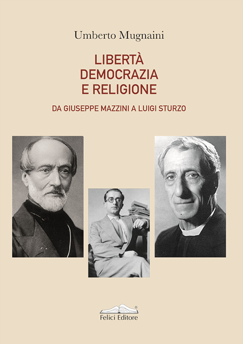 Libertà, democrazia e religione da Giuseppe Mazzini a Luigi Sturzo