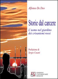 Storie dal carcere. L'uomo nel giardino dei crisantemi rossi