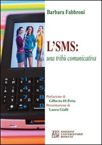 L'SMS: una tribù comunicativa