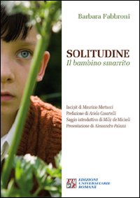 Solitudine. Il bambino smarrito